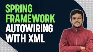 Spring Core Part 2: Constructor Injection & Autowiring with XML | Spring Boot Tutorials