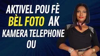 kòman pou fè bèl foto ak camera telephone ou Aktive opsyon sa wap fè pi bèl foto 