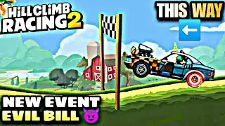 NEW EVENT - EVIL BILL | HILL CLIMB RACING 2 | GAME PLAY IN MIRROR EFFECT