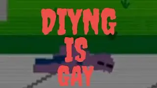 Remember Son,Dying Is Gay (pero mejor por que equisde)