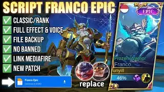 Script Skin Franco Epic Valhalla Ruler No Password Full Effect | Full Voice | New Patch