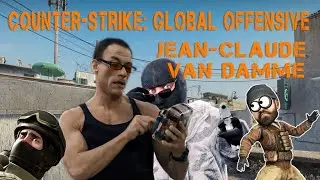 CS: GO (Jean-Claude Van Damme) Boom!!