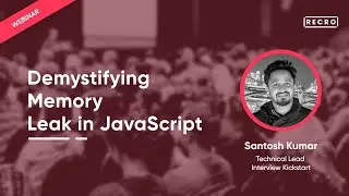 Memory Leak in JavaScript: A Guide to Understanding It | Recro