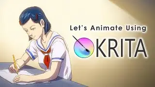 Let's Animate #1 - 2D Animation (Anime) 🏫 📚 ✏