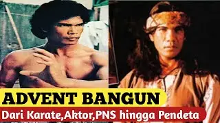 PERJALANAN ADVENT BANGUN DARI KARATE AKTOR,PNS HINGGA PENDETA