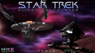 STAR TREK - KLINGON ENCOUNTER - PART 2 (CGI FAN ANIMATION)