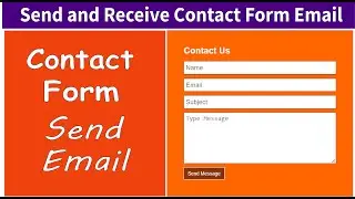 Contact Form Send Email | How to Send and Receive Contact Form Email