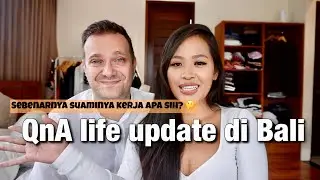 PINDAH KE BALI, SUAMI BULE KERJA APA SIH?!