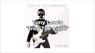 Tony Lewis - "Into The Light" HQ/With Onscreen Lyrics!