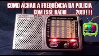 como achar a frequência da policia com um radio -- 2019......