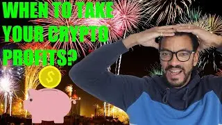 When to take your Crypto Profits !!