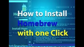 How to install Homebrew with One Click