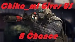 Chika_ml gives us a chance !