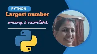 Find the largest number among 5 numbers