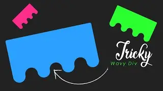 CSS Trick ~ Create Wavy Div | CSS Waves Effect