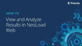 View and Analyze Results in NeoLoad Web