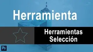 Curso Photoshop CC Capitulo 5 Herramienta De Selección varita magica y Seleccion rapida