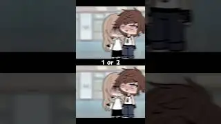 part.2 1 or 2? 