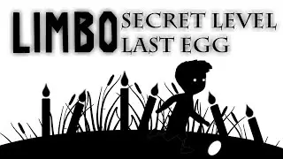 LIMBO - Secret Level | Last Egg