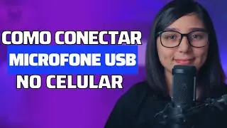 COMO GRAVAR MÚSICA NO CELULAR COM MICROFONE USB