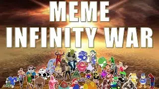 MEME INFINITY WAR! Announcement + Roster!!