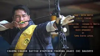 Datsa Baktsa new (Sikkimese Bhutia Archery Song) 2024.