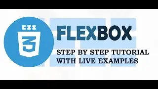 Flexbox tutorial(CSS): Real time examples