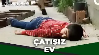Çatısız Ev - Kanal 7 TV Filmi
