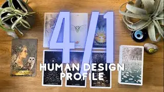White Witch - 4/1 Human Design Profile tarot reading
