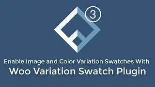 Enable Flatsome Product Attribute Variation Color, Label and Image Swatches  - WooCommerce Tutorial