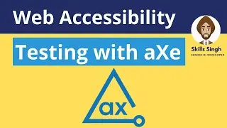 Web Accessibility (Unit) Testing with aXe DevTool Extension. | Digital Accessibility Tutorial