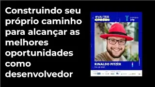 Construindo seu próprio caminho para alcançar as melhores oportunidades (Campus Party Brasília 2022)