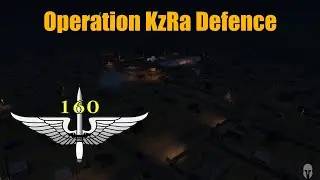 Arma 3 | Operation KzRa Defence | 160th SOR