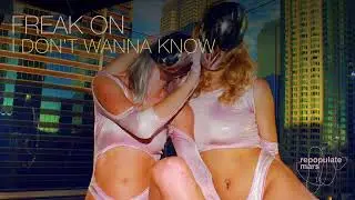 Freak On - I Don't Wanna Know (Yungness & Jaminn Remix)