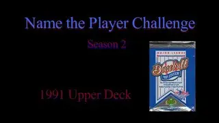 Name the Player Challenge S2: 1991 Upper Deck