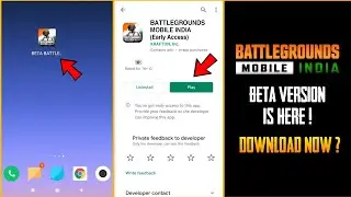 BATTLEGROUNDS MOBILE INDIA BETA VERSION IS HERE ? DOWNLOAD BATTLEGROUNDS MOBILE INDIA EARLY ACCESS ?