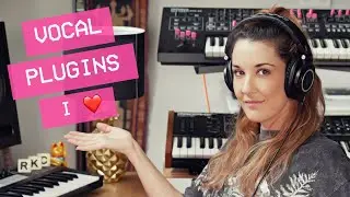 Vocal Production Plugins I'm OBSESSED WITH! 