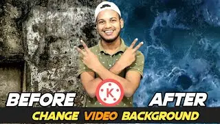 How to Change video background In Kinemaster? video me background kaise change kare🤔