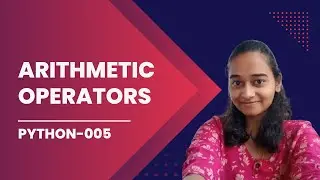 Arithmetic Operators in Python (python-005)