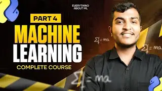 Part 4 - Model Tuning, Ensemble & Unsupervised Learning | Full ML Course | Sheryians AI School