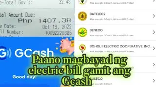 Paano magbayad ng electric bill gamit ang Gcash!