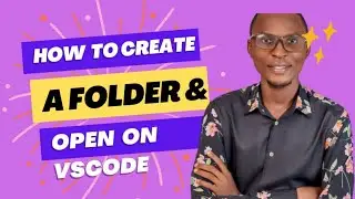 How To Create A Folder And Open On Vscode