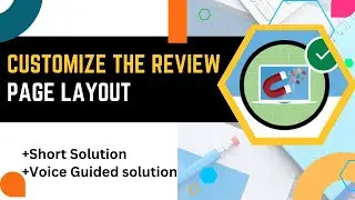 Customize the Review Page Layout || Customize the User Interface for a Recruiting App
