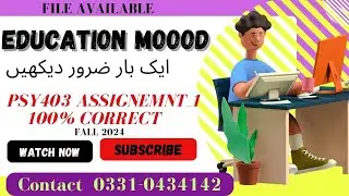 PSY403 ASSIGNMENT 1 SOLUTION BY WAQAS 2024