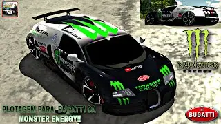 PLOTAGEM PARA BUGATTI DA  MONSTER ENERGY(car parking multiplayer)