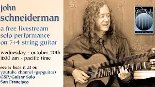 John Schneiderman - Livestream Concert