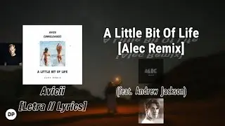 💠 Avicii - A Little Bit Of Life (Alec Remix) [feat. Andrew Jackson] |Sub Español