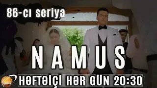 Namus (86-cı seriya)