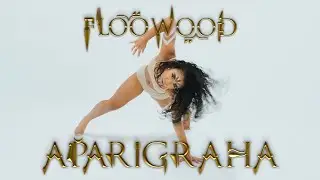 Floowood - Aparigraha (Official Music Video)
