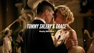 Thomas and Grace💔Edit [60 fps] | Peaky Blinders (Острые козырьки)